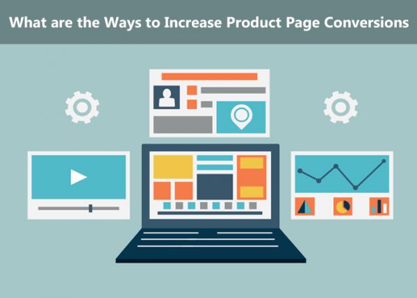 What are the Ways to Increase Product Page Conversions? - Web Design ...